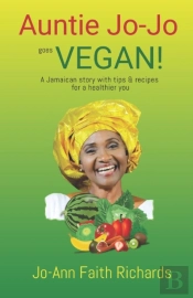 Auntie Jo-Jo Goes Vegan