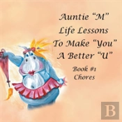 Auntie M Life Lessons To Make You A Better U
