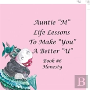 Auntie 'M' Life Lessons To Make You A Better 'U'