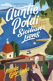 Auntie Poldi And The Sicilian Lions