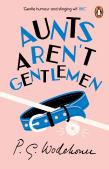 Aunts Aren'T Gentlemen