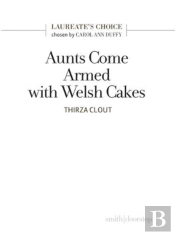 Aunts Come Armed With Welsh Cakes