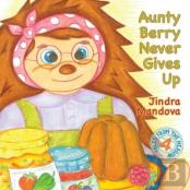 Aunty Berry Never Gives Up