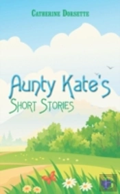 Aunty Kate'S Short Stories