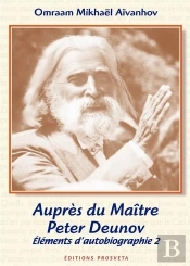 Aupres Du Maitre Peter Deunov, Elements D'Autobiographie 2
