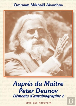 Bertrand.pt - Aupres Du Maitre Peter Deunov, Elements D'Autobiographie 2