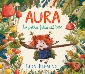 Aura. La Petita Fulla Del Bosc