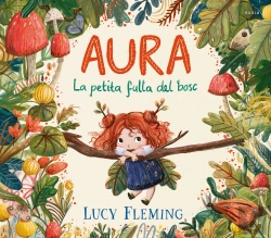Bertrand.pt - Aura. La Petita Fulla Del Bosc