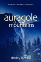 Auragole Of The Mountains (Book One)