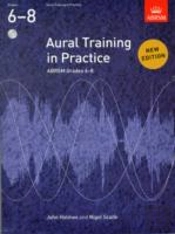 Aural Training In Practice, Abrsm Grades 6-8, With Audio