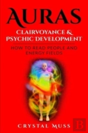 Auras: Clairvoyance   Psychic Developmen