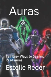 Auras: Ten Easy Ways To See And Read Aur