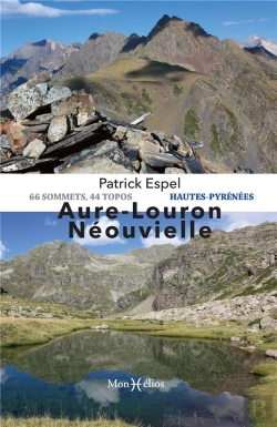 Bertrand.pt - Aure, Louron, Néouvielle : 66 Sommets, 44 Topos