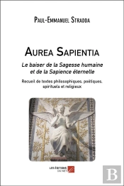 Aurea Sapientia ; Le Baiser De La Sagesse Humaine Et De La Sapience Éternelle