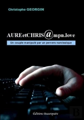 Aureetchris@Mpn.Love ; Un Couple Manipulé Par Un Pervers Narcissique