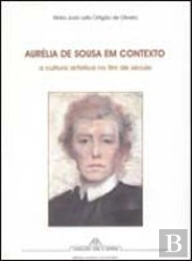 Aurélia de Sousa em Contexto