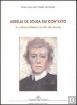 Bertrand.pt - Aurélia de Sousa em Contexto
