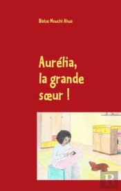 Aurélia La Grande Soeur