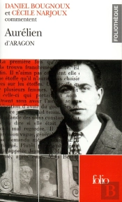 Aurélien D'Aragon (Essai Et Dossier)