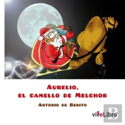 Aurelio, El Camello De Melchor