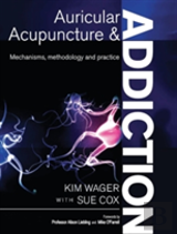 Auricular Acupuncture And Addiction