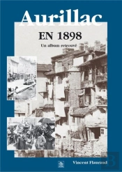 Aurillac En 1898 Un Album Retrouve