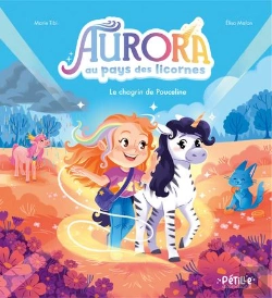 Bertrand.pt - Aurora Au Pays Des Licornes : Le Chagrin De Pouceline