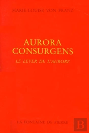 Aurora Consurgens ; Le Lever De L'Aurore