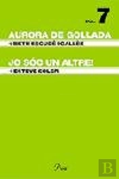 Aurora De Gollada / Sóc Un Altre!