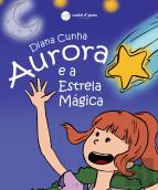 Aurora e a Estrela Mágica