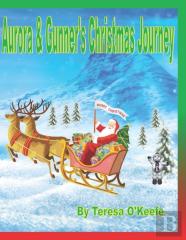 Aurora & Gunner 'S Christmas Journey