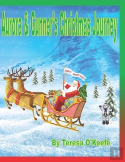 Bertrand.pt - Aurora & Gunner 'S Christmas Journey