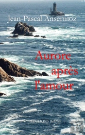 Aurore Après L'Amour