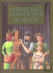 Aurore Joue Dans Un Film De Melies
