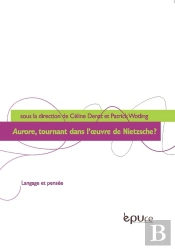 Aurore, Tournant Dans L'Oeuvre De Nietzsche ?