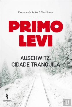 Bertrand.pt - Auschwitz, Cidade Tranquila