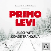 Auschwitz, Cidade Tranquila