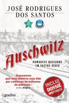 Auschwitz como nunca foi contado. Um romance em dois volumes