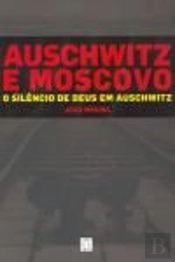Auschwitz e Moscovo