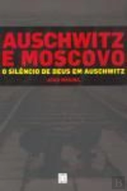 Bertrand.pt - Auschwitz e Moscovo