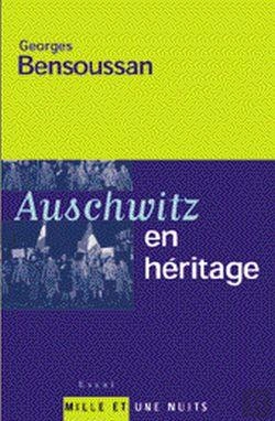 Bertrand.pt - Auschwitz En Héritage : D'Un Bon Usage De La Mémoire