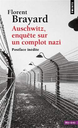 Bertrand.pt - Auschwitz : Enquête Sur Un Complot Nazi