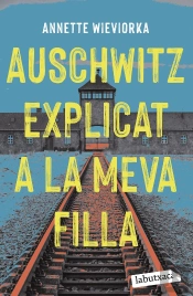 Auschwitz Explicat A La Meva Filla