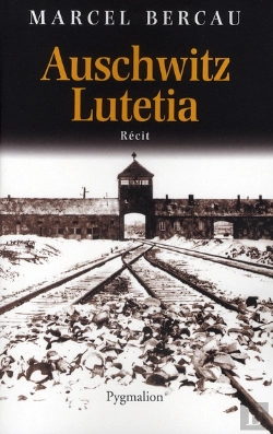 Bertrand.pt - Auschwitz - Lutetia