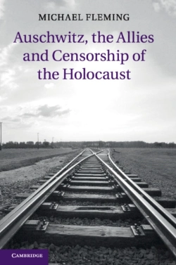 Bertrand.pt - Auschwitz, The Allies And Censorship Of The Holocaust