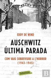 Auschwitz: Última Parada