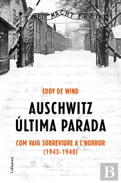 Auschwitz: Última Parada