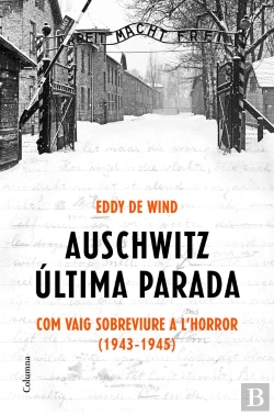 Bertrand.pt - Auschwitz: Última Parada