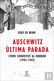 Auschwitz, Última Parada
