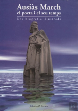 Bertrand.pt - Ausiàs March. El Poeta I El Seu Temps